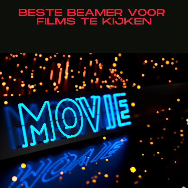 1# Beste beamer voor films te kijken - Merk uit eigen land STOBE!