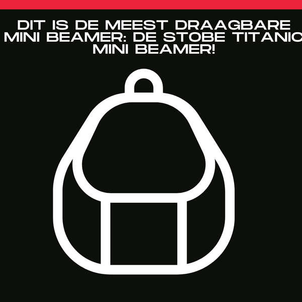 Dit is de meest draagbare mini beamer: DE STOBE TITANIC MINI BEAMER!