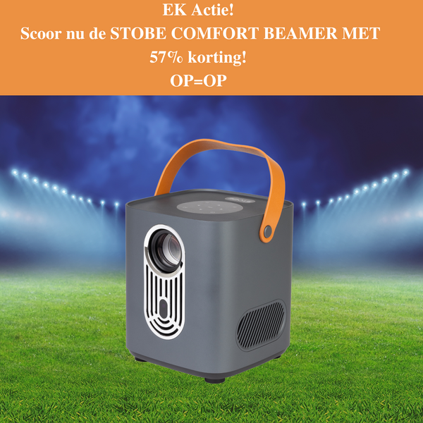 EK BEAMER ACTIE! DE STOBE COMFORT Nù meer dan 50% korting!