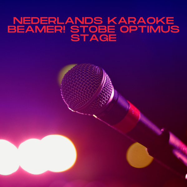 Nederlands karaoke beamer! STOBE OPTIMUS STAGE