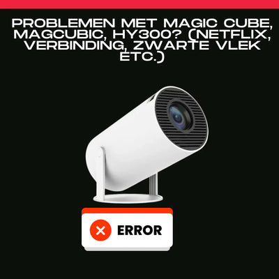Problemen met Magic cube, Magcubic, HY300?