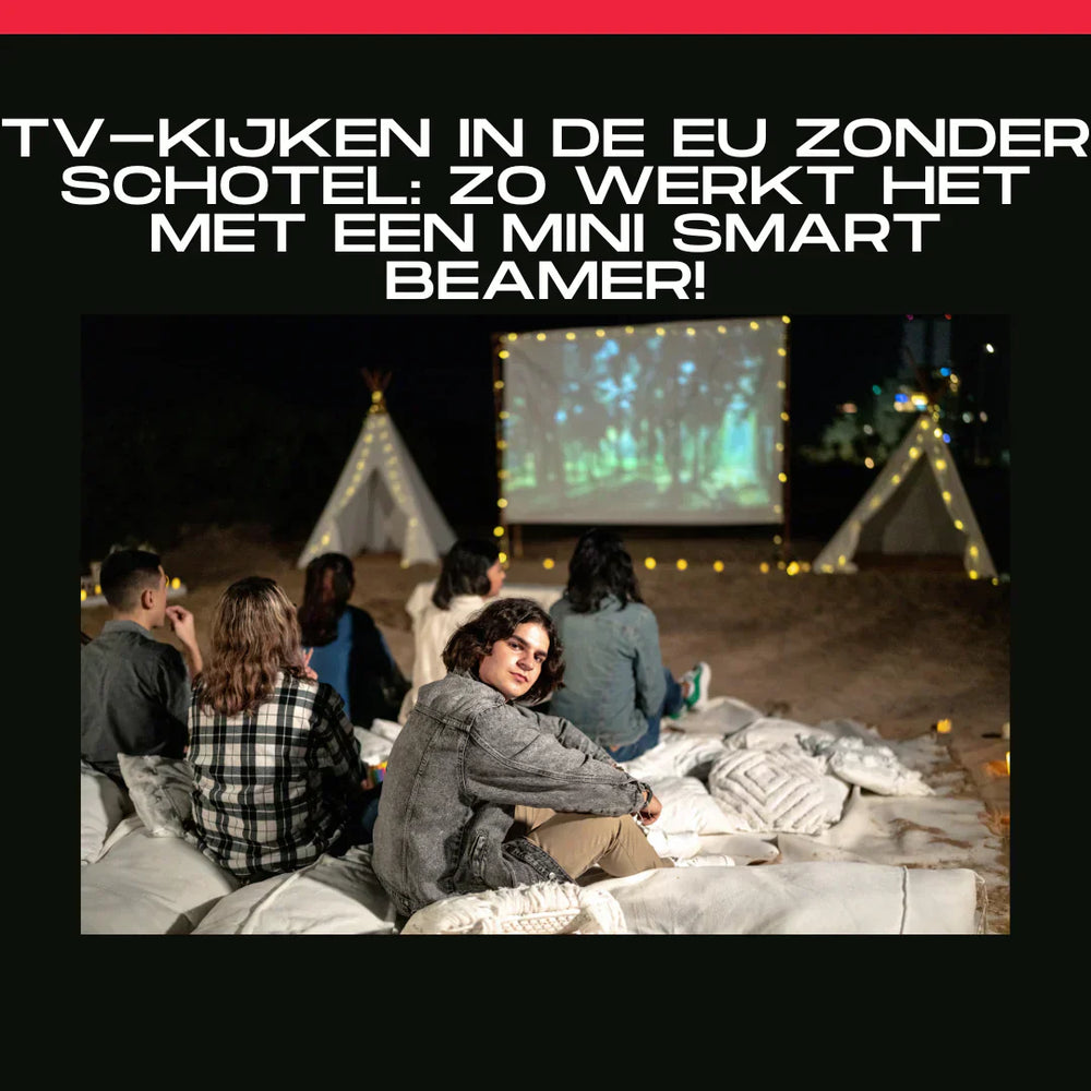 TV kijken in de EU met een mini beamer