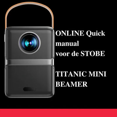 STOBE TITANIC MINI BEAMER - HANDLEIDING